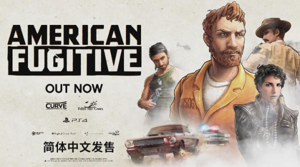 动作冒险游戏《美国逃犯 American Fugitive》PS4 中文版正式发售