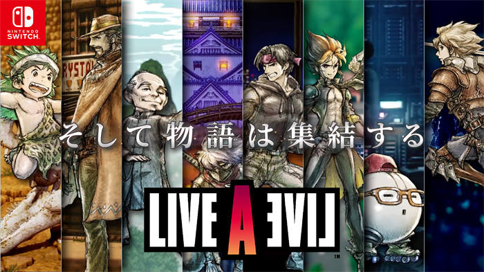 《LIVE A LIVE》制作人时田贵司专访 目标是加入全新要素并重现原本「情感共鸣」 ...